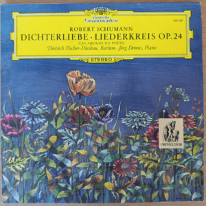 Robert Schumann - Dichterliebe & Liederkreis Op. 24
