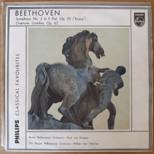 Beethoven: Symphony No. 3 "Eroica" & Coriolan Overture – Berlin Philharmonic / Paul van Kempen, Hague Philharmonic / Willem van Otterloo